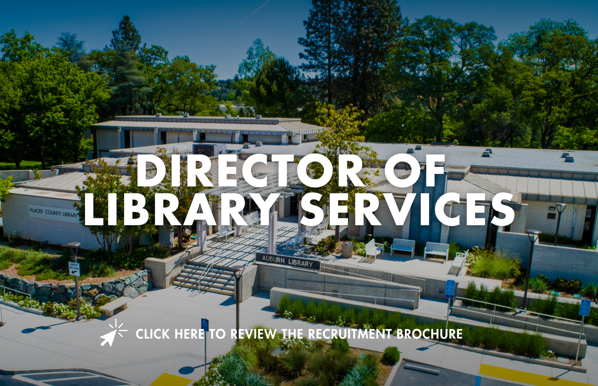 Job Posting: Director of Library Services - Placer County